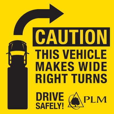 Drive Safely Sticker: Caution This Vehicle Makes Wide Right Turns